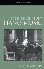 Nineteenth-Century Piano Music - 9780415968904 by R. Larry Todd, 9780415968904