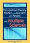 Occupational Therapy Practice and Research with Persons with Multiple Sclerosis - 9780789023810 by Marcia Finlayson, 9780789023810