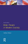 Older People in Modern Society by Anthea Tinker, 9780582294882