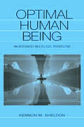 Optimal Human Being (An Integrated Multi-level Perspective) - 9780805841893 by Kennon M. Sheldon, 9780805841893