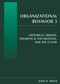 Organizational Behavior 3 (Historical Origins, Theoretical Foundations, and the Future) by John B. Miner, 9780765615282