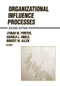 Organizational Influence Processes by Robert W. Allen, Lyman W. Porter, H.L. Angle, 9780765609991