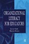 Organizational Literacy for Educators by Jason Earle, Sharon D. Kruse, 9780805826395