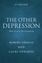 The Other Depression (Bipolar Disorder) by Robert Grieco, Laura Edwards, 9780415998772