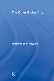 The Other Global City - 9780415882361 by Shail Mayaram, 9780415882361
