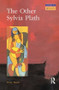 The Other Sylvia Plath - 9780582327306 by Tracy Brain, 9780582327306
