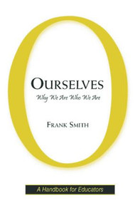 Ourselves (Why We Are Who We Are) by Frank Smith, 9780805859553