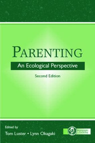 Parenting (An Ecological Perspective) - 9780805848076 by Tom Luster, Lynn Okagaki, 9780805848076