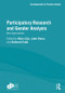 Participatory Research and Gender Analysis (New Approaches) - 9780415849111 by Nina Lilja, John Dixon, Deborah Eade, 9780415849111