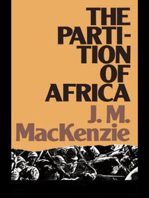 The Partition of Africa (And European Imperialism 1880-1900) - 9780416350500 by John Mackenzie, 9780416350500