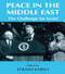 Peace in the Middle East (The Challenge for Israel) by Efraim Karsh, 9780714641416