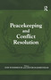 Peacekeeping and Conflict Resolution by Oliver Ramsbotham, Tom Woodhouse, 9780714680392