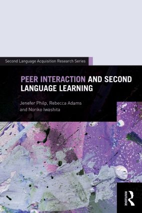 Peer Interaction and Second Language Learning - 9780415895729 by Jenefer Philp, Rebecca Adams, Noriko Iwashita, 9780415895729