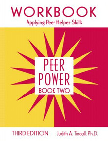 Peer Power, Book Two (Workbook: Applying Peer Helper Skills) - 9780415962346 by Judith A. Tindall, 9780415962346