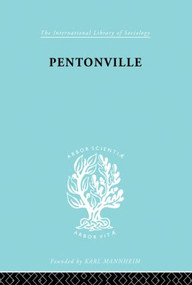 Pentonville (A Sociological Study of an English Prison) by Terence Morris, Pauline Morris, 9780415863926