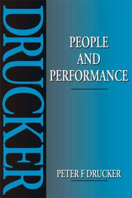 People and Performance - 9780750625029 by Peter Drucker, 9780750625029