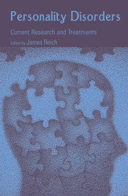 Personality Disorders (Current Research and Treatments) - 9780415861144 by James Reich, M.D., MPH, 9780415861144