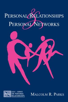 Personal Relationships and Personal Networks - 9780805861044 by Malcolm R. Parks, 9780805861044