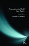 Perspectives in Child Care Policy by Lorraine Fox Harding, 9780582276840