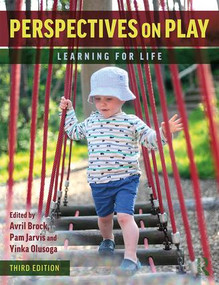 Perspectives on Play (Learning for Life) - 9780815367116 by Avril Brock, Pam Jarvis, Yinka Olusoga, 9780815367116