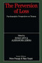The Perversion of Loss (Psychoanalytic Perspectives on Trauma) by Susan Levy, Alessandra Lemma, 9780415950855