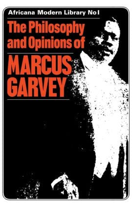 The Philosophy and Opinions of Marcus Garvey (Africa for the Africans) - 9780714621203 by Amy Jacques Garvey, 9780714621203