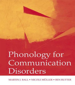 Phonology for Communication Disorders - 9780805857627 by Martin J. Ball, Nicole Muller, Ben Rutter, 9780805857627
