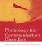 Phonology for Communication Disorders - 9780805857627 by Martin J. Ball, Nicole Muller, Ben Rutter, 9780805857627