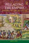 Pillaging the Empire (Global Piracy on the High Seas, 1500-1750) - 9780765638427 by Kris E Lane, 9780765638427