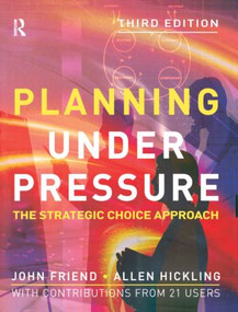 Planning Under Pressure by John Friend, Allen Hickling, 9780750663731