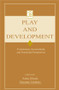 Play and Development (Evolutionary, Sociocultural, and Functional Perspectives) - 9780805863147 by Artin Goncu, Suzanne Gaskins, 9780805863147
