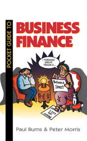 Pocket Guide to Business Finance - 9780750626439 by Paul Burns, Peter Morris, 9780750626439