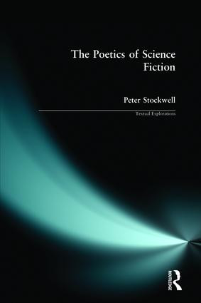 The Poetics of Science Fiction - 9780582369931 by Peter Stockwell, 9780582369931