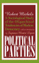 Political Parties (A Sociological Study of the Oligarchical Tendencies of Modern Democracy) - 9780765804693 by Arthur Asa Berger, 9780765804693
