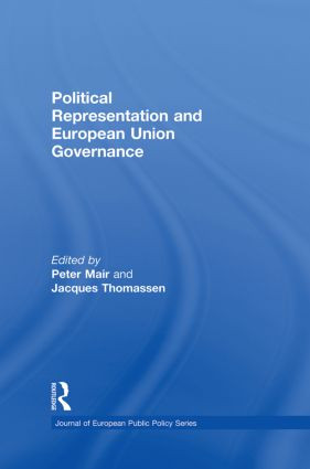 Political Representation and European Union Governance - 9780415849999 by Peter Mair, Jacques Thomassen, 9780415849999