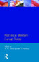 Politics in Western Europe Today (Perspectives, Politics and Problems since 1980) by Derek W. Urwin, William E. Paterson, 9780582002951