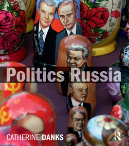Politics Russia - 9780582894334 by Catherine Danks, 9780582894334