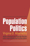 Population Politics (The Choices That Shape Our Future) - 9780765806031 by Virginia Abernethy, Garrett Hardin, 9780765806031