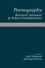 Pornography (Research Advances and Policy Considerations) - 9780805806151 by Dolf Zillmann, Jennings Bryant, 9780805806151