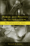 Power and Politics in Globalization (The Indispensable State) - 9780415948852 by Howard H. Lentner, 9780415948852
