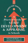 A Practical Guide to Staff Development and Appraisal in Schools - 9780749417802 by Helen Horne, Anthony Pierce, 9780749417802