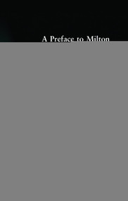 A Preface to Milton (Revised Edition) by Lois Potter, 9780582437647