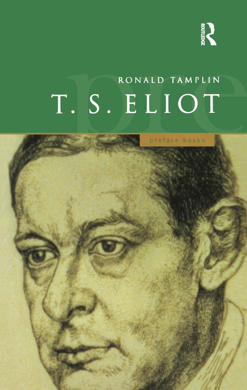 A Preface to T S Eliot by Ron Tamplin, 9780582437678