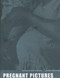 Pregnant Pictures - 9780415921206 by Sandra Matthews, Laura Wexler, 9780415921206