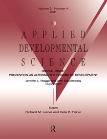 Prevention As Altering the Course of Development (A Special Issue of applied Developmental Science) by Jennifer L. Maggs, John E. Schulenberg, 9780805896961