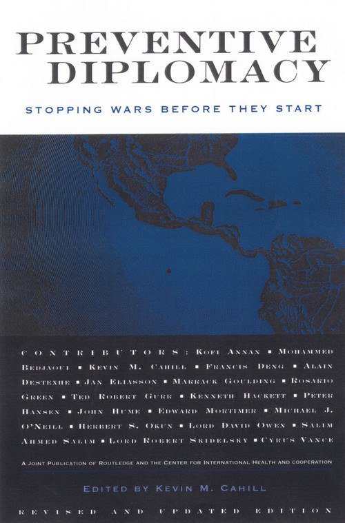 Preventive Diplomacy (Stopping Wars Before They Start) - 9780415922852 by Kevin M. Cahill, 9780415922852