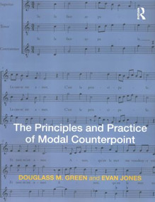 The Principles and Practice of Modal Counterpoint - 9780415988650 by Douglass Green, Evan Jones, 9780415988650