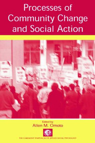 Processes of Community Change and Social Action - 9780805843941 by Allen M. Omoto, 9780805843941