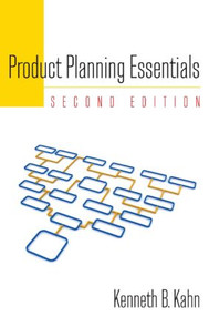 Product Planning Essentials by Kenneth Kahn, 9780765626080