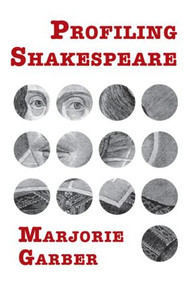 Profiling Shakespeare - 9780415964463 by Marjorie Garber, 9780415964463